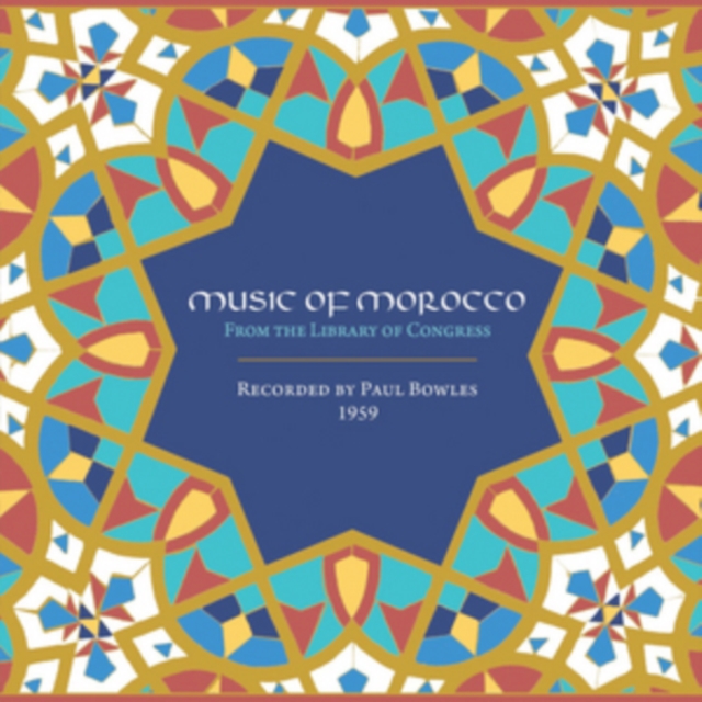 Music of Morocco: Recorded By Paul Bowles, CD / Box Set Cd