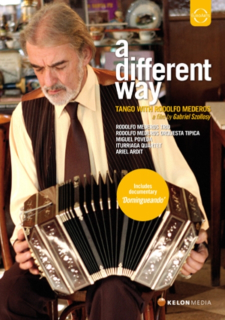 A   Different Way - Tango With Rodolfo Mederos, DVD DVD