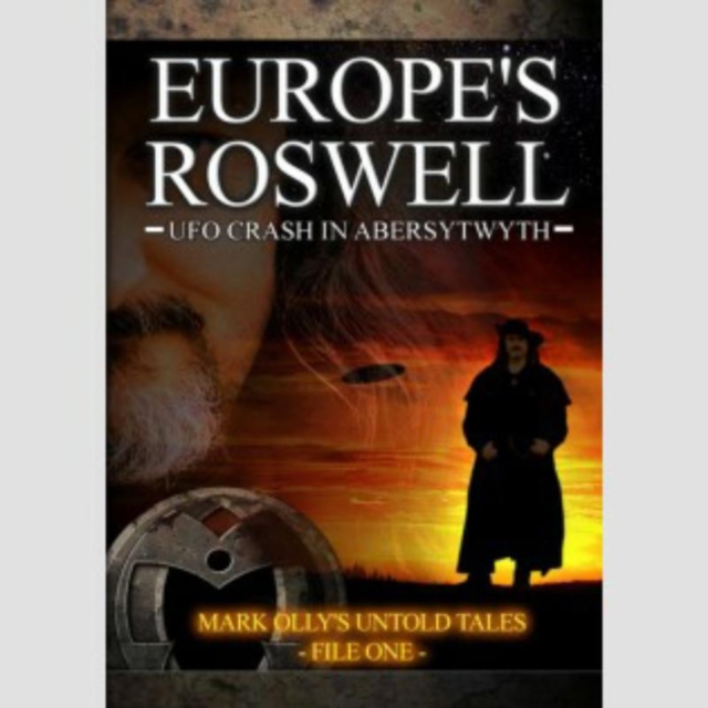 Europe's Roswell: UFO Crash at Aberystwyth, DVD  DVD