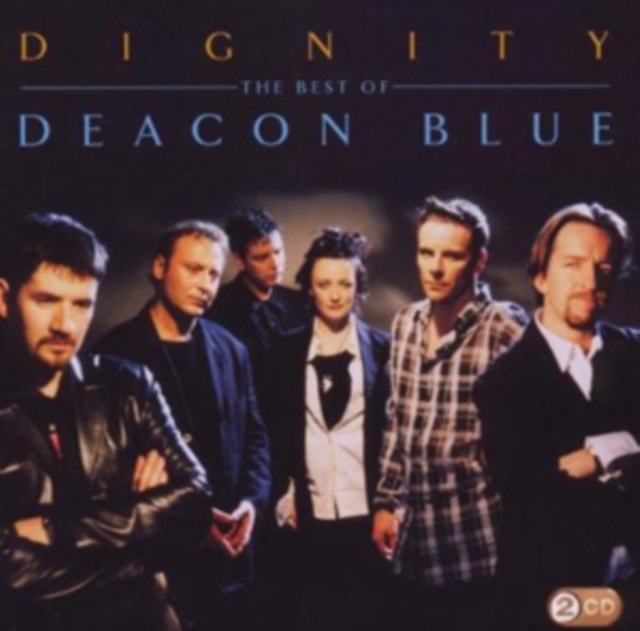 Dignity: The Best of Deacon Blue, CD / Album Cd