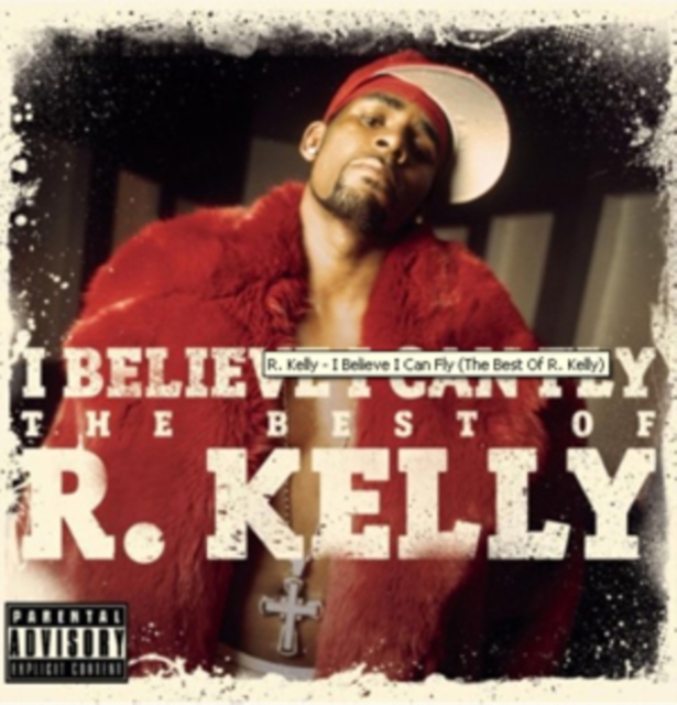 I Believe I Can Fly: The Best of R. Kelly, CD / Album Cd
