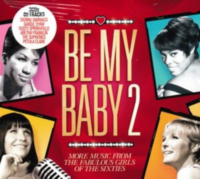 Be My Baby: More Music from the Girls of the Sixties, CD / Album Cd