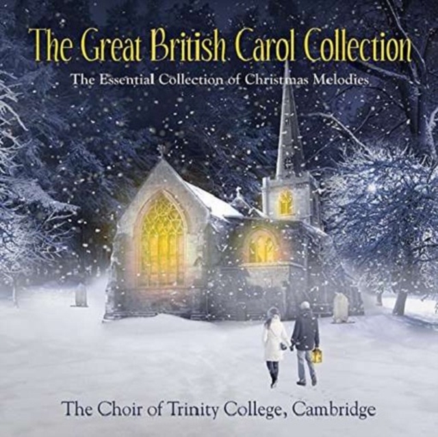 The Great British Carol Collection: The Essential Collection of Christmas Melodies, CD / Album Cd