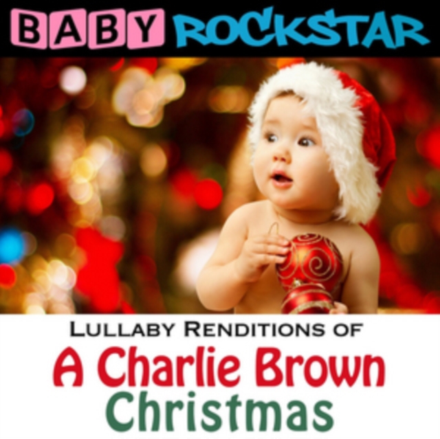 Lullaby Renditions of 'A Charlie Brown Christmas', CD / Album Cd