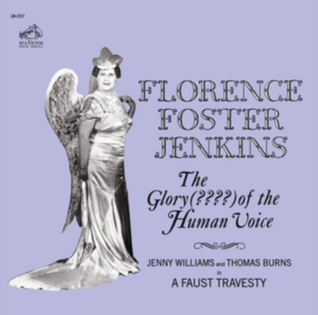 Florence Foster Jenkins: The Glory (????) of the Human Voice, CD / Album Cd