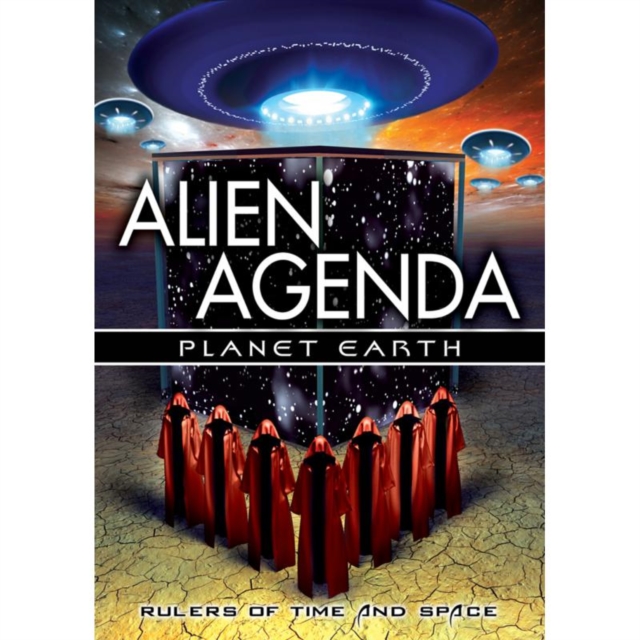 Alien Agenda: Planet Earth - Rulers of Time and Space, DVD  DVD