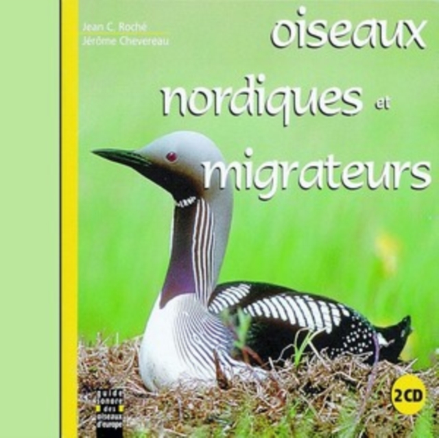 Oiseaux Nordiques Et Migrateurs, CD / Album Cd