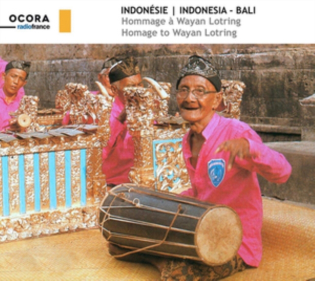 Indonesia/Bali: Homage to Wayan Lotring, CD / Album Cd