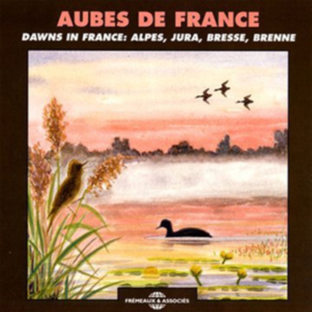 Aubes De France: Dawns in France - Alpes, Jura, Bresse, Brenne, CD / Album Cd