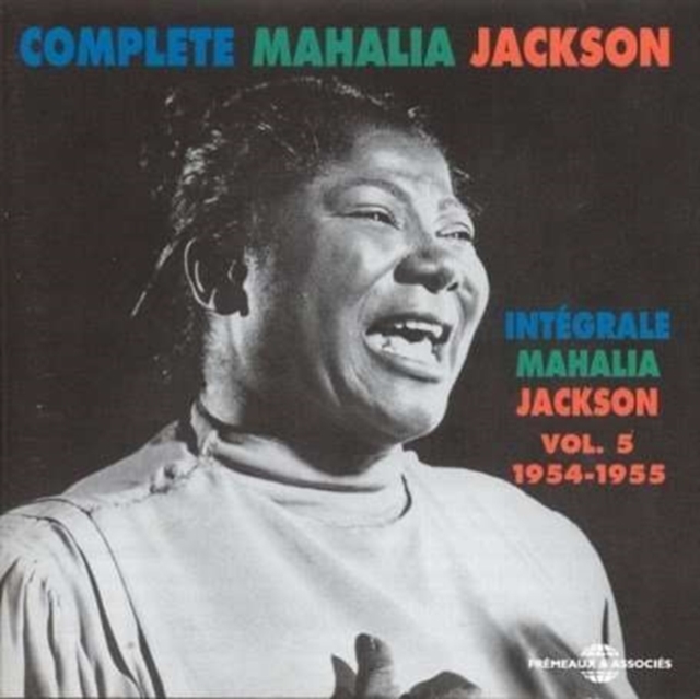 Complete Mahalia Jackson Vol. 5 1954 - 1955 [french Import], CD / Album Cd