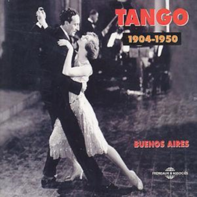 Tango 1904 - 1950 Buenos Aires, CD / Album Cd