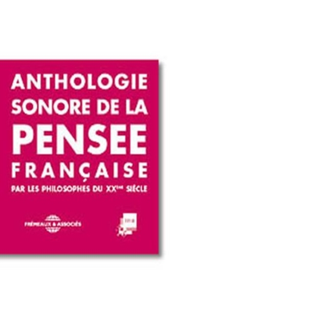 Anthologie Sonore De La Pensee Francaise [french Import], CD / Album Cd