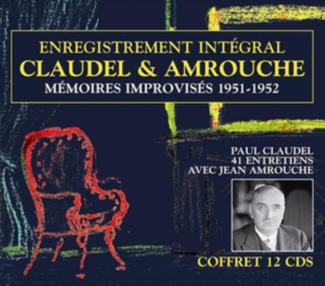Paul Claudel & Jean Amrouche: Mémoires Improvisés : 1951-1952, CD / Album Cd