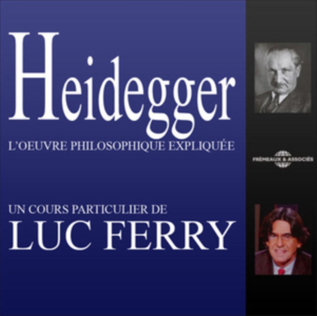 Heidegger: L'oeuvre Philosophique Expliquée, CD / Album Cd