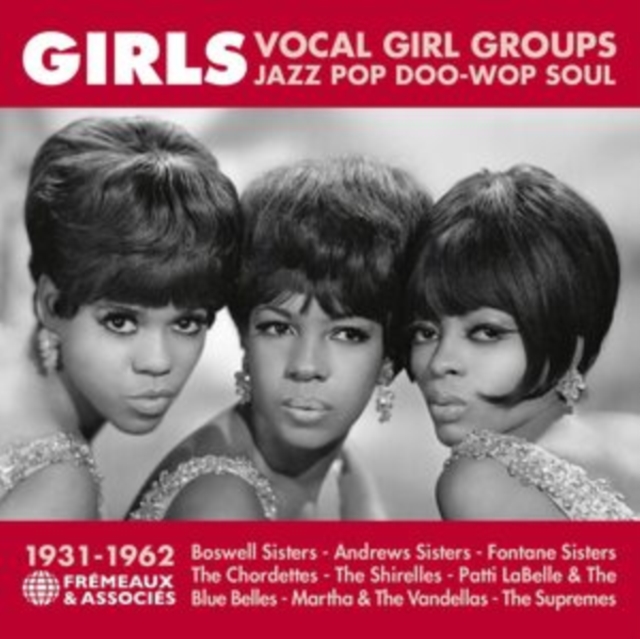 Girls - vocal girl groups: Jazz, pop, doo-wop, soul 1931-1962, CD / Box Set Cd
