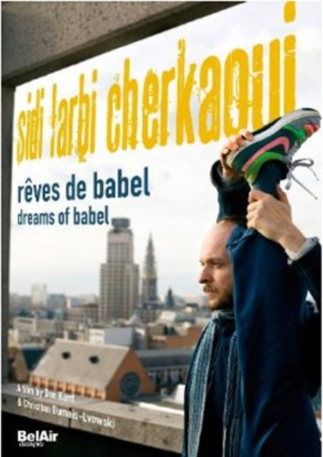 Sidi Larbi Cherkaoui: Dreams of Babel, DVD DVD