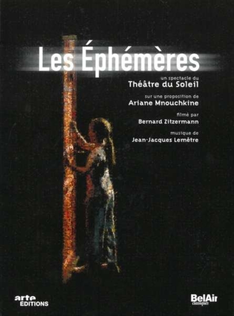 Les Ephemeres: Théâtre Du Soleil, DVD DVD