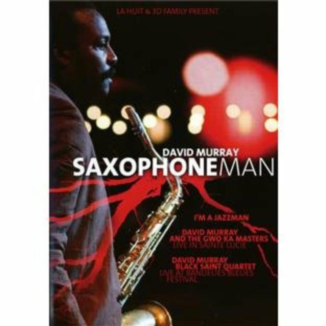 David Murray: Saxophone Man, DVD  DVD