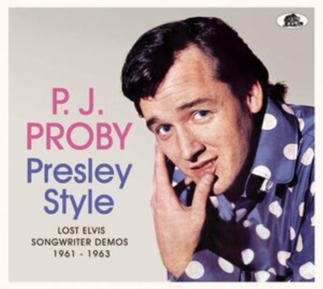 Presley Style: Lost Elvis Songwriter Demos 1961-1963, CD / Album Cd