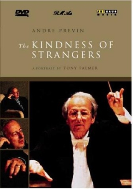 The Kindness of Strangers - Tony Palmer's Film About Andre Previn, DVD DVD