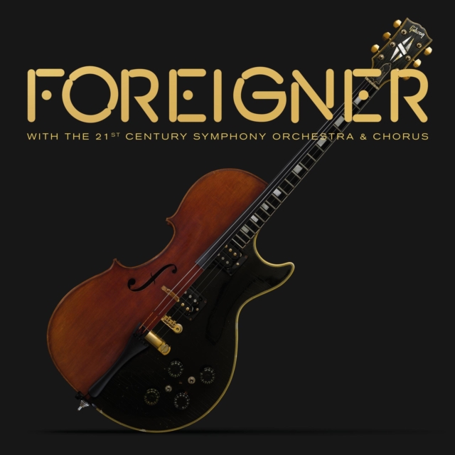 Foreigner With the 21st Century Symphony Orchestra and Chorus, CD / Album Cd