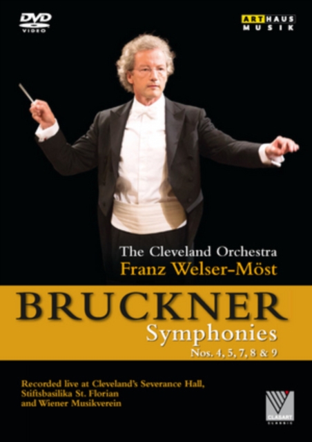 The Cleveland Orchestra: Bruckner Symphonies (Welser-Möst), DVD DVD