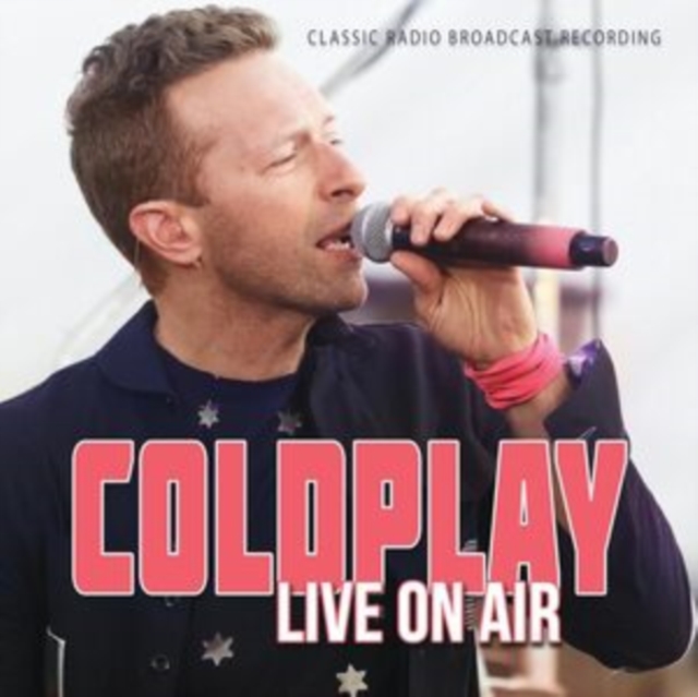 Live On Air: Classic Radio Broadcast Recording, CD / Album Cd