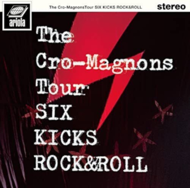 The Cro-Magnons Tour: Six Kicks Rock & Roll, DVD DVD