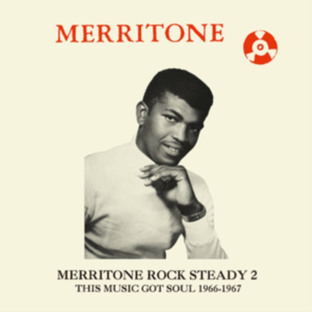 Merritone Rock Steady 2: This Music Got Soul 1966-1967, CD / Album Cd