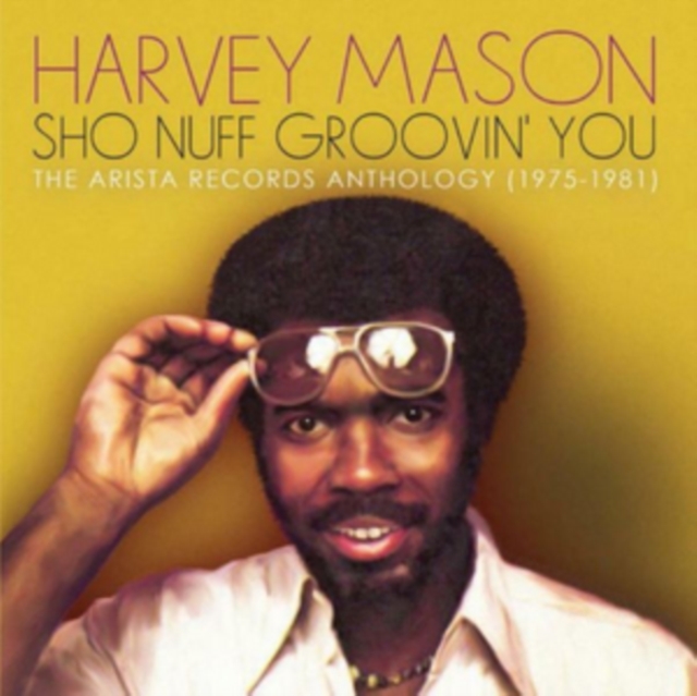 Sho Nuff Groovin' You: The Arista Records Anthology 1975-1981, CD / Album Cd