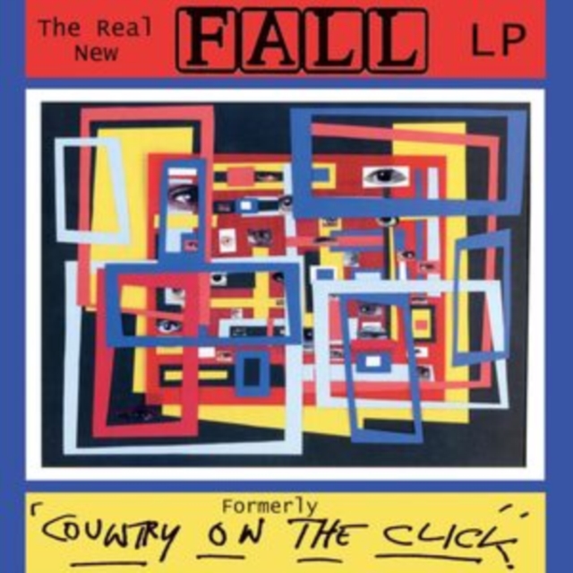 The Real New Fall: (Formerly Country On the Click) (20th Anniversary Edition), CD / Box Set Cd