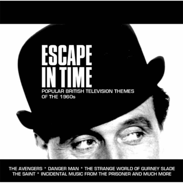 Escape in Time: Popular British Television Themes of the 1960s, CD / Album Cd