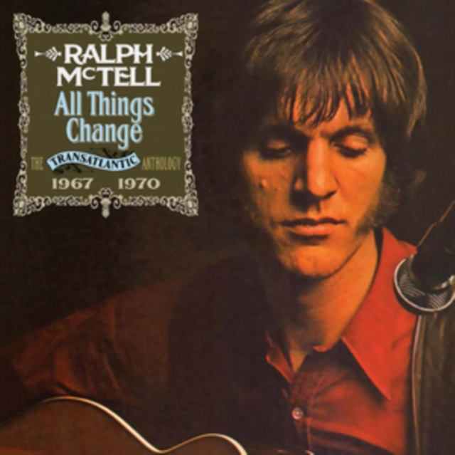 All Things Changes: The Transatlantic Anthology 1967-1970, CD / Album Cd
