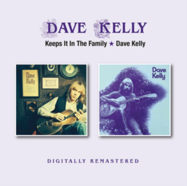 Keeps It in the Family/Dave Kelly, CD / Album (Jewel Case) Cd