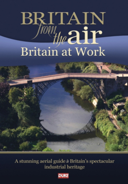 Britain from the Air: Britain at Work, DVD  DVD