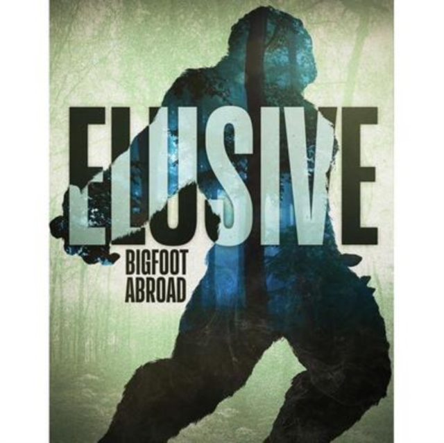 Elusive: Bigfoot Abroad, DVD DVD