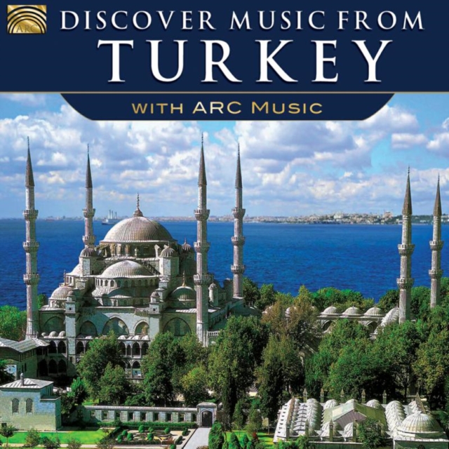 Discover Music from Turkey With Arc Music, CD / Album Cd