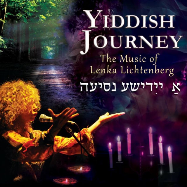 Yiddish Journey: The Music of Lenka Lichtenberg, CD / Album Cd