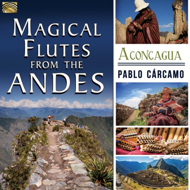 Magical Flutes from the Andes: Aconcagua, CD / Album Cd