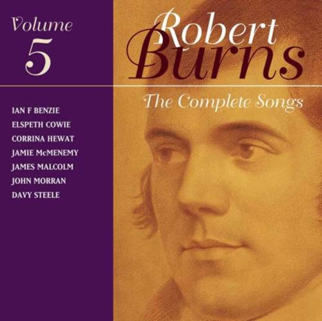 Complete Songs of Robert Burns - Vol 5, CD / Album Cd