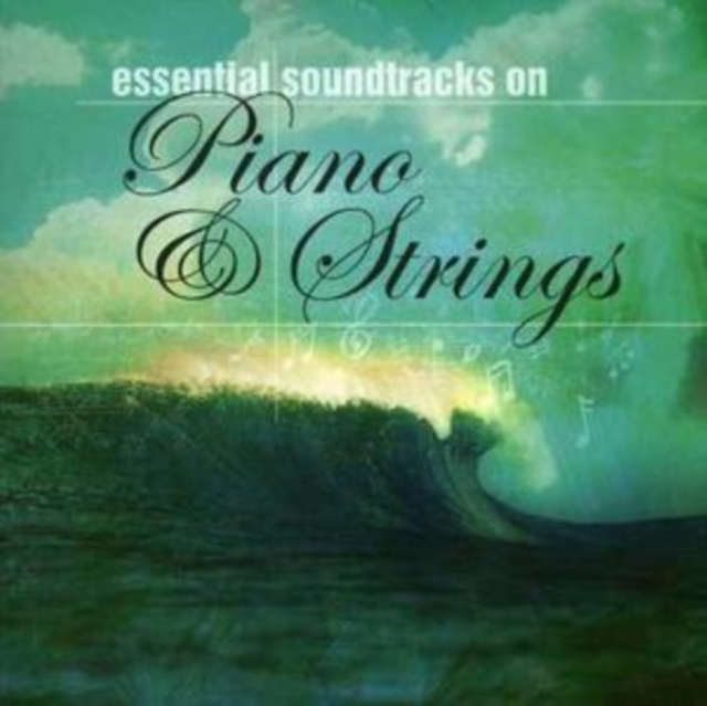 Essential Soundtracks On Piano & Strings, CD / Album Cd