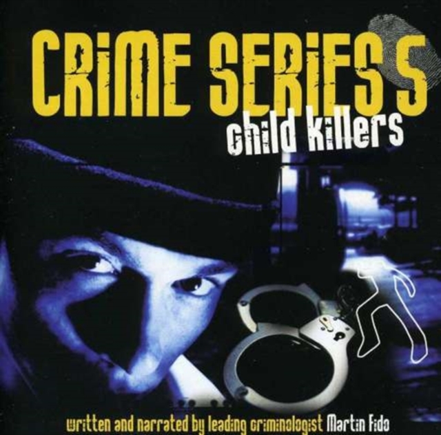 Crime Series Vol. 5: Child Killers, CD / Album Cd