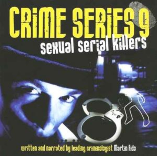 Crime Series Vol. 9: Sexual Serial Killers, CD / Album Cd