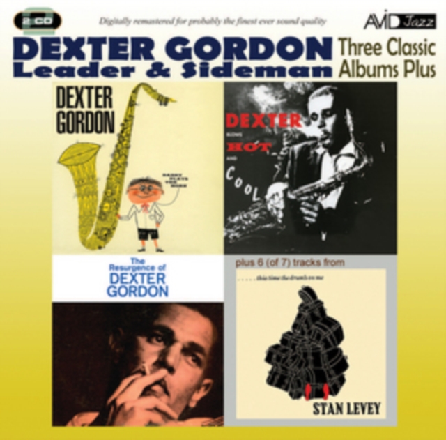 Three Classic Albums Plus: Dexter Blows Hot and Cool/The Resurgence of Dexter Gordon/..., CD / Album Cd