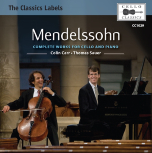 Mendelssohn: Complete Works for Cello and Piano, CD / Album Cd