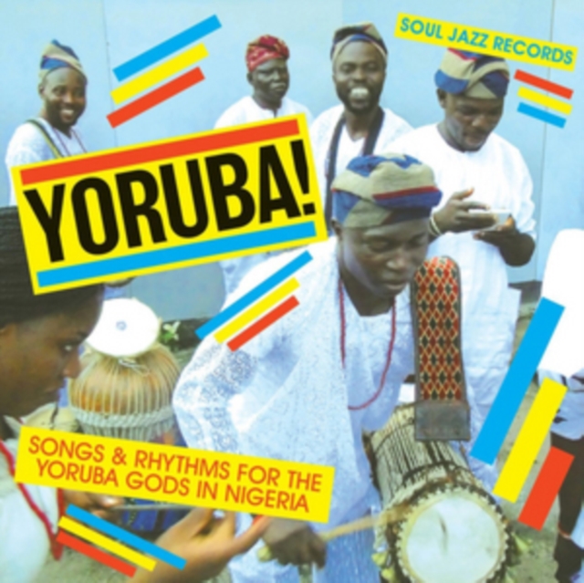 Yoruba!: Songs and Rhythms for the Yoruba Gods in Nigeria, CD / Album Cd