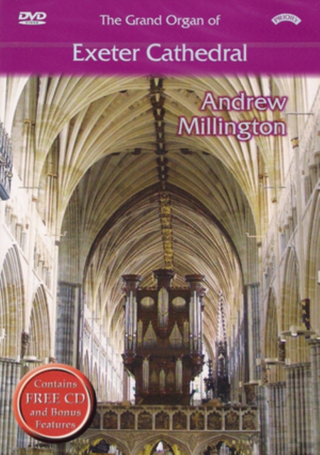 The Grand Organ of Exeter Cathedral - Andrew Millington, DVD DVD