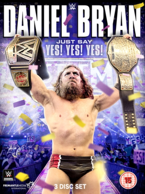 WWE: Daniel Bryan - Just Say Yes! Yes! Yes!, DVD  DVD