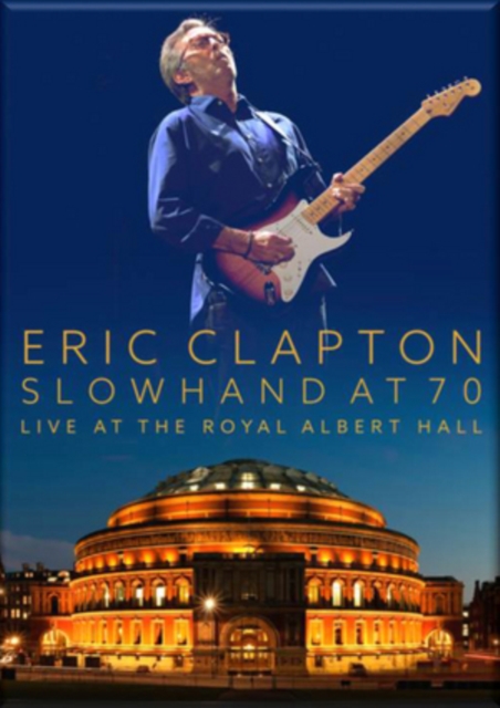 Eric Clapton: Live at the Royal Albert Hall - Slowhand at 70, DVD  DVD