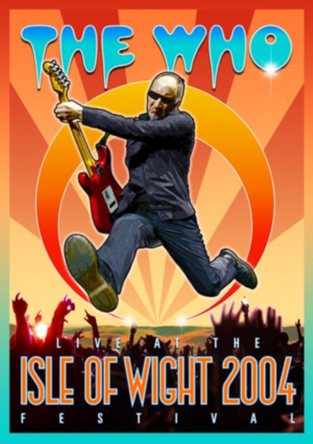 The Who: Live at the Isle of Wight Festival 2004, DVD DVD